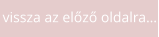vissza az előző oldalra…