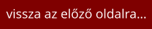 vissza az előző oldalra…