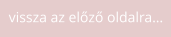 vissza az előző oldalra…