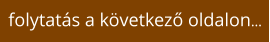 folytatás a következő oldalon…