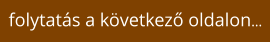 folytatás a következő oldalon…