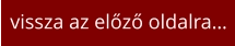 vissza az előző oldalra…