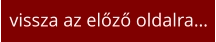 vissza az előző oldalra…